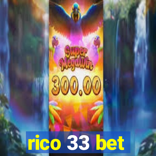 rico 33 bet